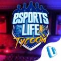 Esports Life Tycoon(电竞人生大亨手游单机版)