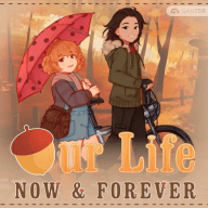 Our Life: Now & Forever Demo